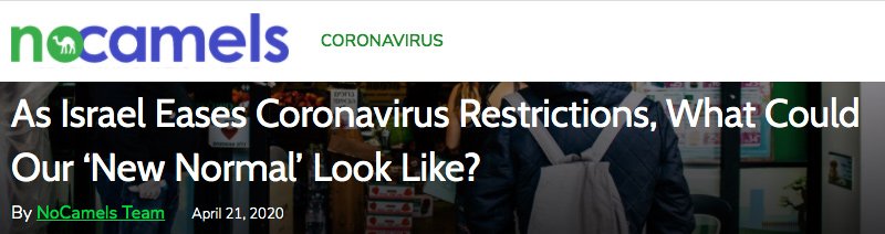 No Camels header - As Israel Eases Coronavirus Restrictions, What Could Our ‘New Normal’ Look Like?