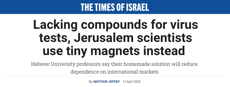 The Times of Israel header - Lacking compounds for virus tests, Jerusalem scientists use tiny magnets instead - Hebrew University professors say their homemade solution will reduce dependence on international markets