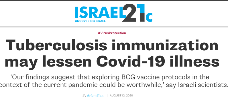 ISRAEL21c header - Tuberculosis immunization may lessen Covid-19 illness - ‘Our findings suggest that exploring BCG vaccine protocols in the context of the current pandemic could be worthwhile,’ say Israeli scientists.