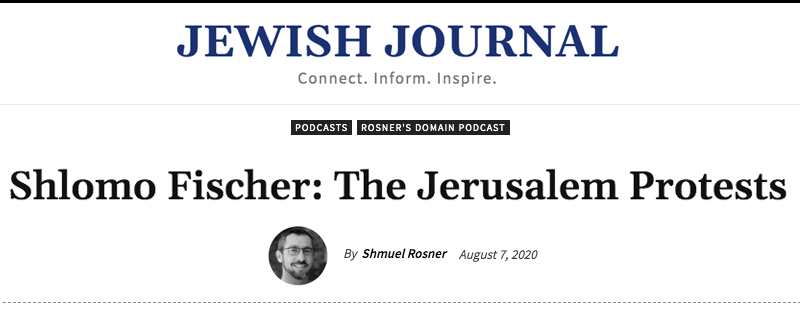 Jewish Journal header - Shlomo Fischer: The Jerusalem Protests