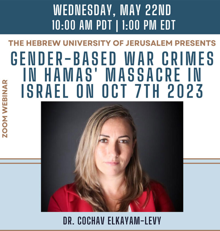 UPCOMING WEBINAR: Gender-Based War Crimes in Hamas’ Massacre in Israel on Oct 7th 2023