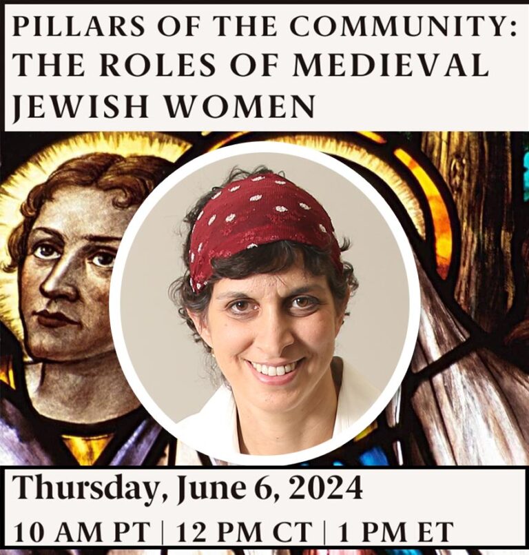 WEBINAR: Pillars of the Community – The Roles of Medieval Jewish Women