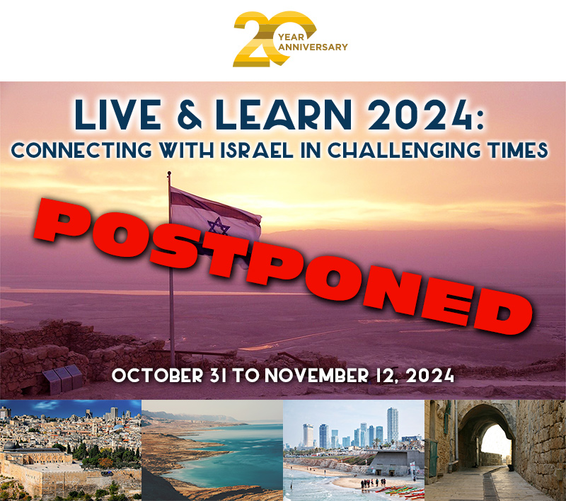 POSTPONED - Live & Learn 2024: Connecting with Israel in Challenging Times