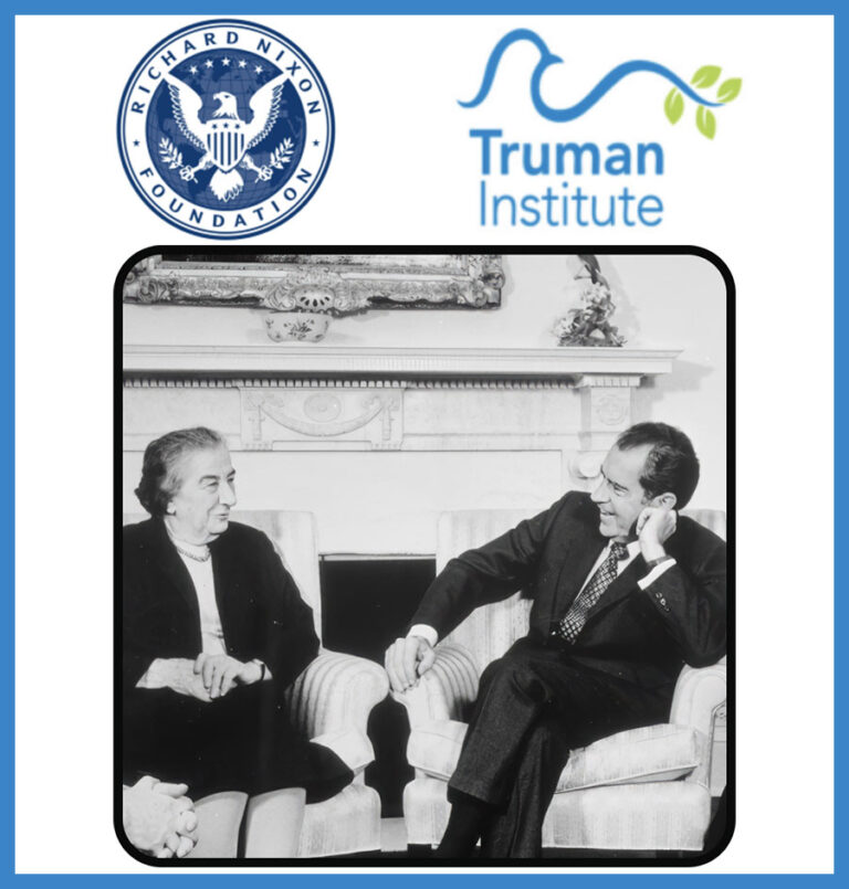 Hybrid Event from the Truman Institute & R. Nixon Foundation: America & The Middle East in the 1970s