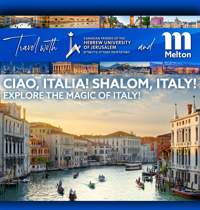 Ciao, Italia! Shalom, Italy! – Explore the magic of Italy with CFHU and Melton in 2025